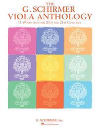 The G. Schirmer Viola Anthology - Viola and Piano: 11 Works from the 20th and 21st Centuries