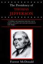 The Presidency of Thomas Jefferson