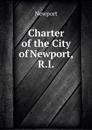 Charter of the City of Newport, R.I
