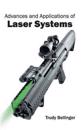 Advances and Applications of Laser Systems
