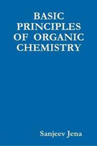 Basic Principles of Organic Chemistry