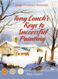 Tony Couch's Keys to Successful Painting