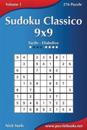 Sudoku Classico 9x9 - Da Facile a Diabolico - Volume 1 - 276 Puzzle