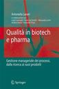 Qualità in Biotech E Pharma