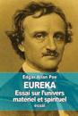 Eureka: Essai sur l'univers matériel et spirituel