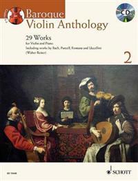 Baroque Violin Anthology - Volume 2: 29 Works for Violin and Piano