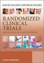 Randomized Clinical Trials – Design, Application and Reporting