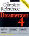 Dreamweaver 4: The Complete Reference