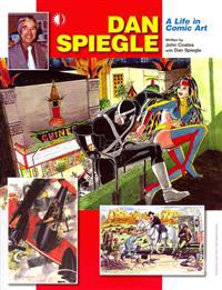 Dan Spiegle: A Life In Comic Art