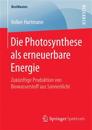 Die Photosynthese als erneuerbare Energie