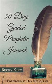 30 Day Guided Prophetic Journal