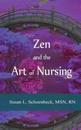 Zen and the Art of Nursing