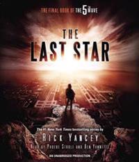 The Last Star: The Final Book of the 5th Wave