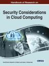 Handbook of Research on Security Considerations in Cloud Computing