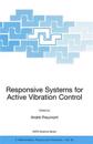 Responsive Systems for Active Vibration Control