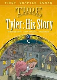 Oxford Reading Tree Read with Biff, Chip and Kipper: Level 11 First Chapter Books: Tyler: His Story