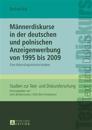 Maennerdiskurse in Der Deutschen Und Polnischen Anzeigenwerbung Von 1995 Bis 2009