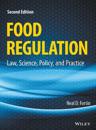 Food Regulation – Law, Science, Policy, and Practice 2e
