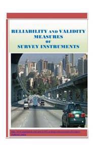 Reliability and Validity Measures of Survey Instruments