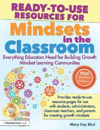 Ready-To-Use Resources for Mindsets in the Classroom: Everything Educators Need for School Success