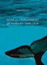 Hval og hvalfangst på Vestlandet 1600-1910