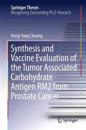 Synthesis and Vaccine Evaluation of the Tumor Associated Carbohydrate Antigen RM2 from Prostate Cancer
