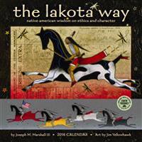 The Lakota Way: Native American Wisdom on Ethics and Character