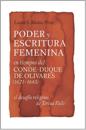 Poder y escritura femenina en tiempos del Conde-Duque de Olivares (1621-1643)
