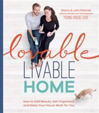 Lovable Livable Home How to Add Beauty Get Organized and Make Your
House Work for You Epub-Ebook
