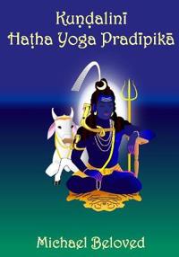Kundalini Hatha Yoga Pradipika