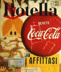 Mimmo Rotella: 1944-1961