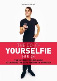 The Do-It-Yourselfie Guide