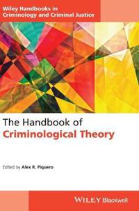 The Handbook of Criminological Theory