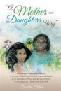 "A Mother and Daughters Story"