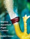 Marine Aquarium Algae, Control
