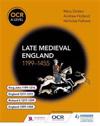 OCR A Level History: Late Medieval England 1199–1455