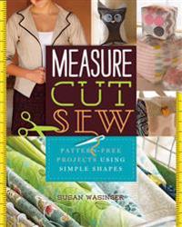Measure, Cut, Sew