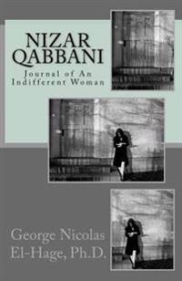 Nizar Qabbani: Journal of an Indifferent Woman