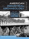 American Industrial Archaeology