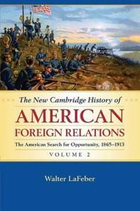 The New Cambridge History of American Foreign Relations 4 Volume Set