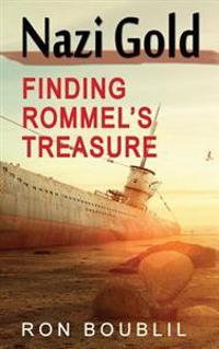 Nazi Gold, Finding Rommel's Treasure