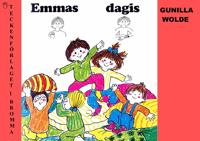 Emmas dagis - Barnbok med tecken för hörande barn