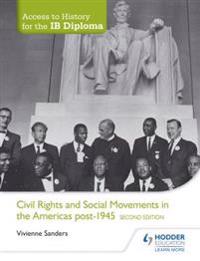 Civil Rights & Social Movements in the Americas Post-1945