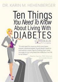 Ten Things You Need to Know about Living with Diabetes