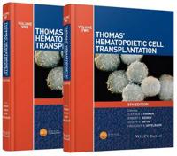Thomas' Hematopoietic Cell Transplantation, 2 Volume Set: Stem Cell Transplantation