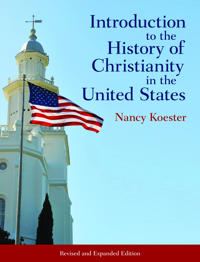 Introduction to the History of Christianity in the United States