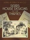 Sears House Designs of the Thirties