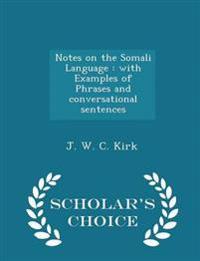 Notes on the Somali Language