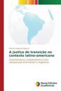 A justiça de transição no contexto latino-americano