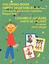 Coloring Book Happy Vegetables (Bilingual Romanian and English)